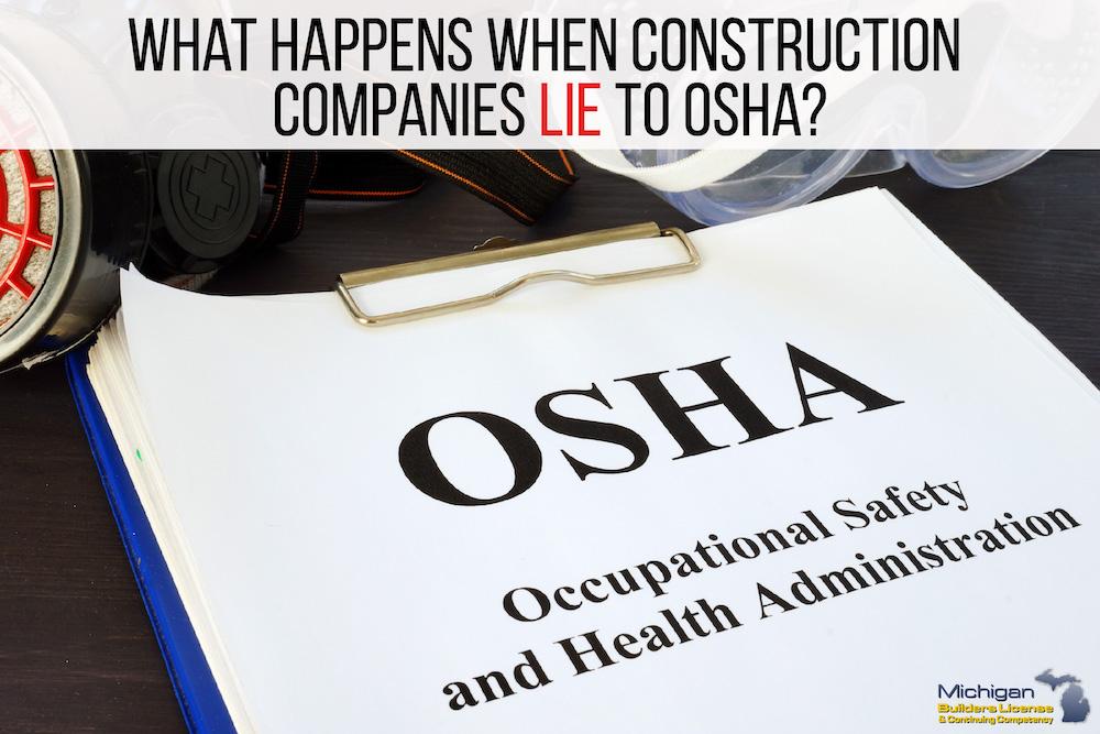 What Happens When Construction Companies Lie to OSHA?