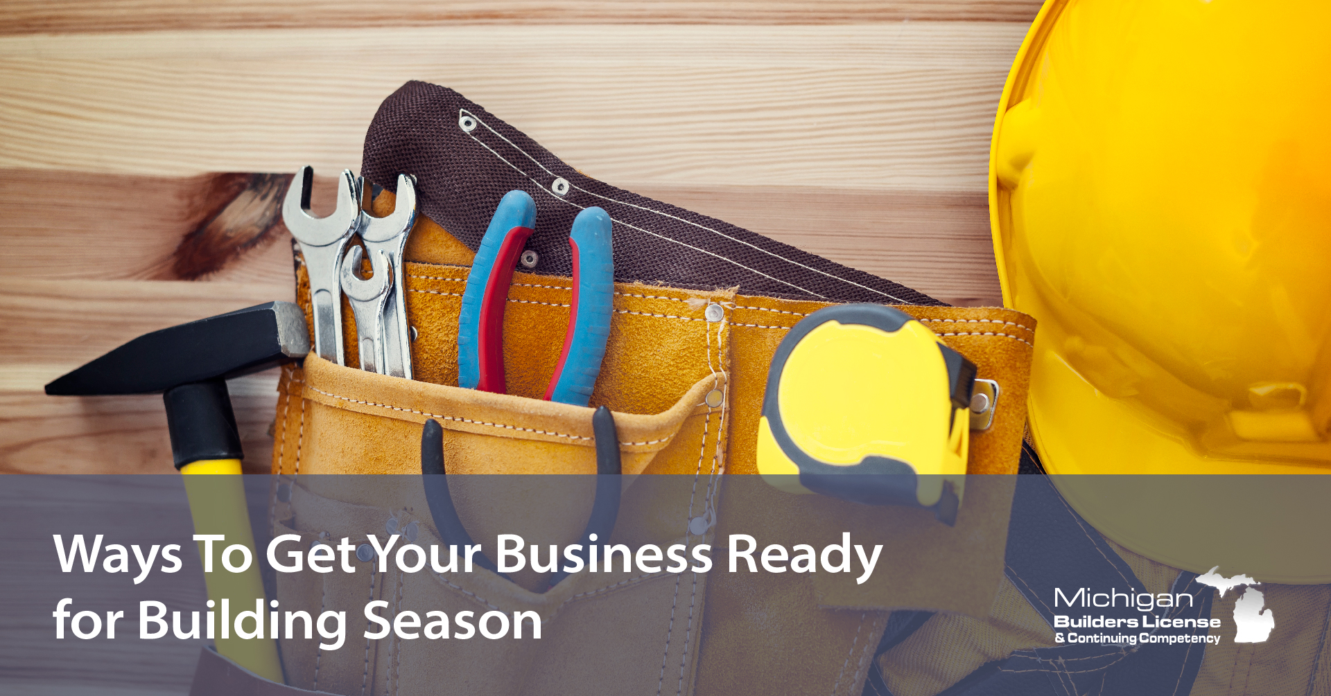 Ways To Get Your Business Ready for Building Season 