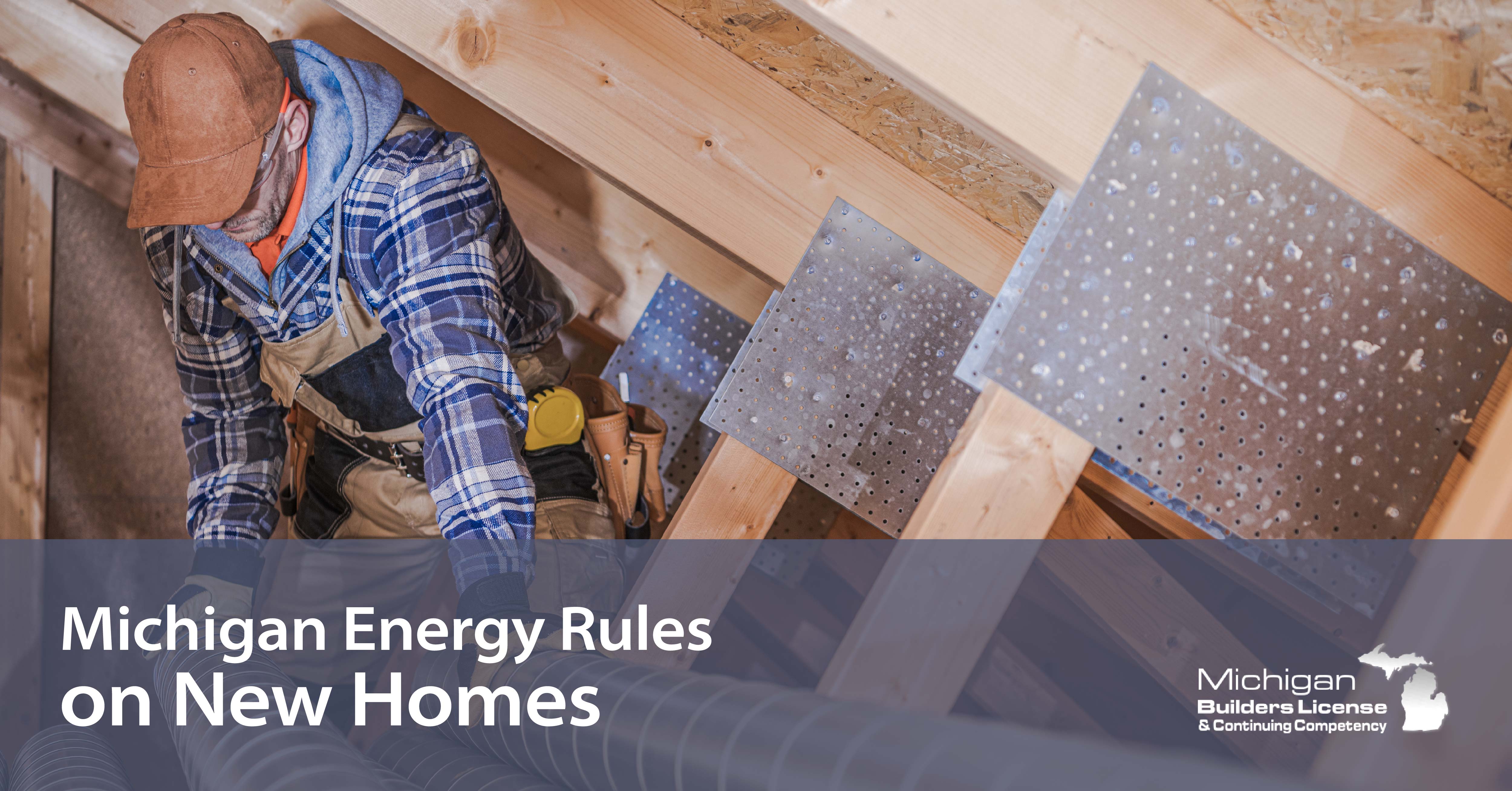 Michigan Energy Rules on New Homes