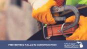 Preventing Falls in Construction
