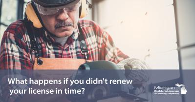 What Happens If You Didn't Renew Your License in Time?