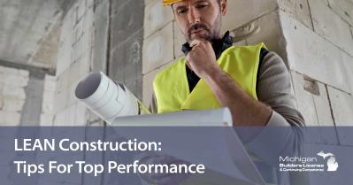 LEAN Construction: Tips For Top Performance 