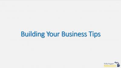 Tips for Building Your Business 