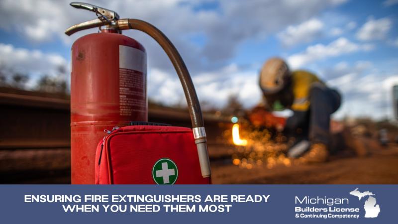 Ensuring Fire Extinguishers Are Ready When You Need Them Most