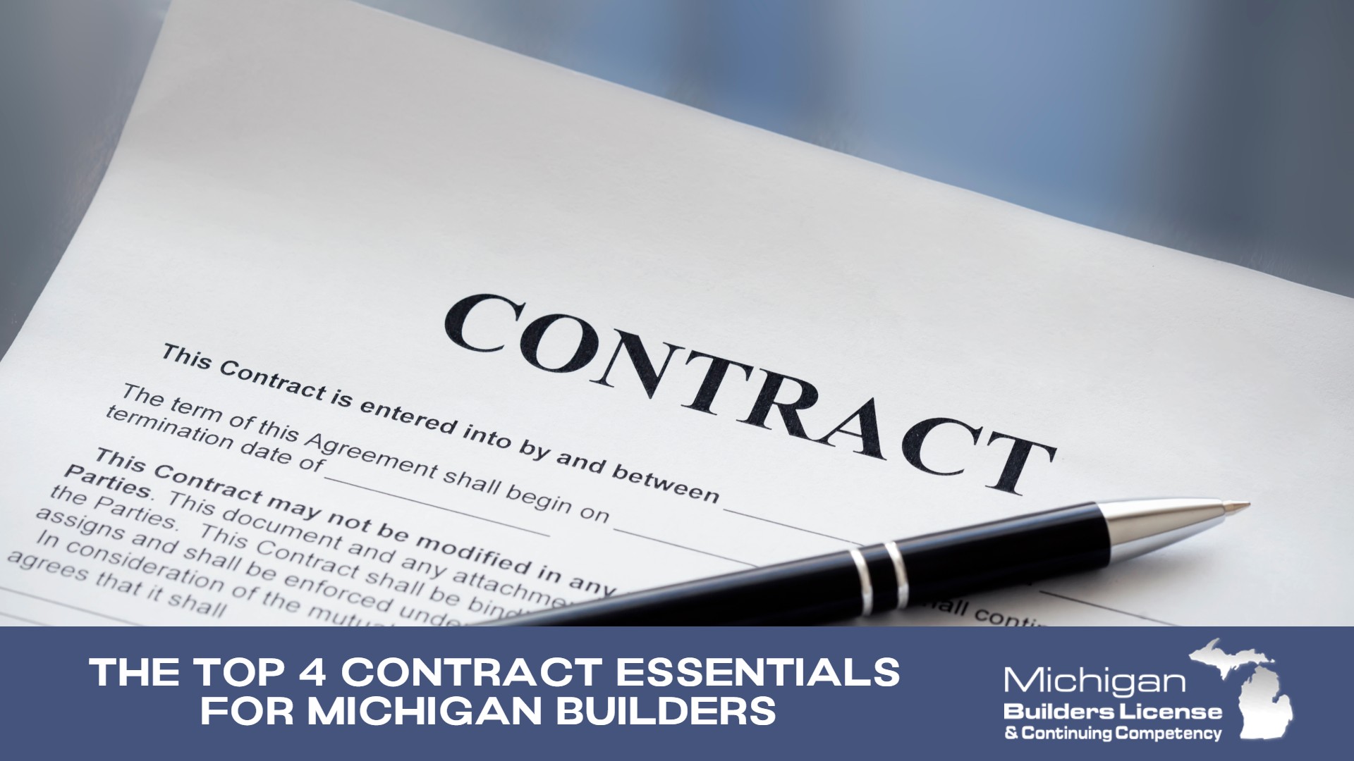 The Top 4 Contract Essentials for Michigan Builders 