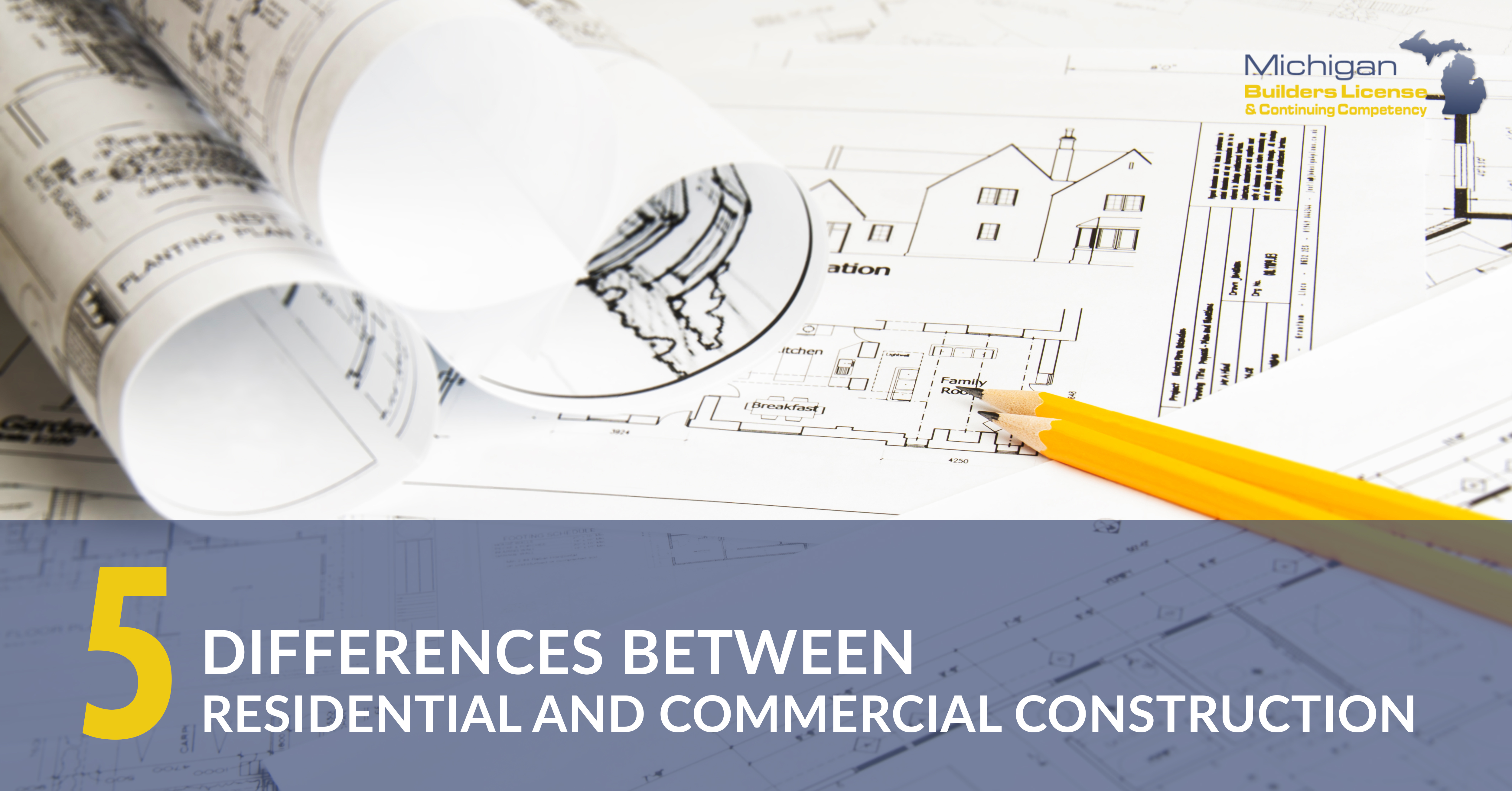 The 5 Main Differences Between Residential and Commercial Construction